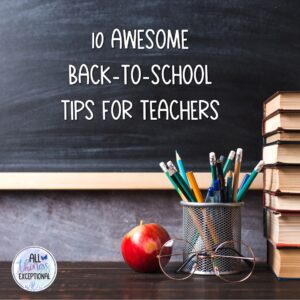 10 Awesome Back to School Tips for Teachers blog post cover